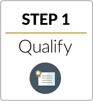 Step 1 Qualify Step